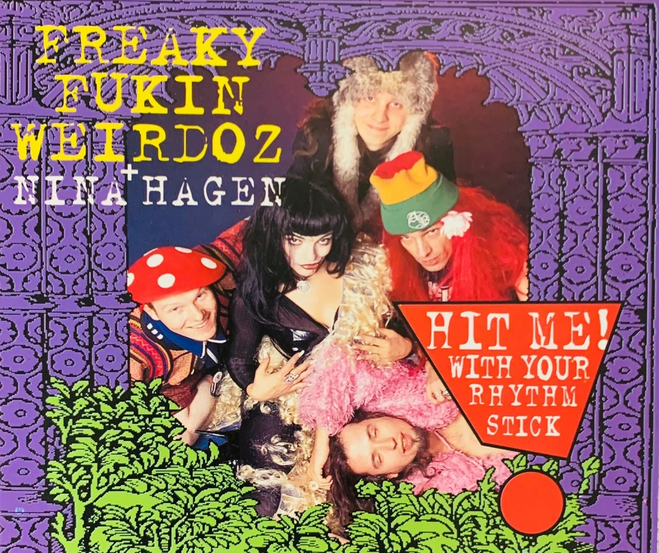 Freaky Fukin Weirdoz with Nina Hagen – Hit Me! With Your Rhythm Stick | CD - Bild 1 von 1