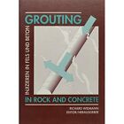 Grouting in Rock and Concrete - HardBack NEW Widmann 1993-01-01