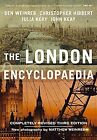 The London Encyclopaedia (3rd Edition), Christopher Hibbert & Ben Weinreb & Juli