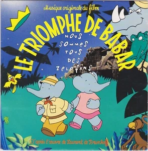 BOF LE TRIOMPHE DE BABAR NOUS SOMMES TOUS DES ZELEPHANTS DUTCH 45 SINGLE OST - Imagen 1 de 1