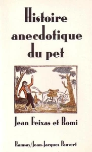 Histoire Annecdotique du Pet | Jean Feixas Et Romi | Bon état - Picture 1 of 1