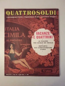 Quattrosoldi n.7 anno 1962 / Vacanze e quattrini - Rapporto sui condizionat - Picture 1 of 1