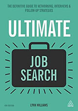 Ultimate Job Search: The Definitive Guide Pour Réseaux, Intervi