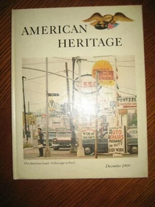 AMERICAN HERITAGE DECEMBER 1969  AMERICAN LAND A HERITAGE IN PERIL  - Picture 1 of 7