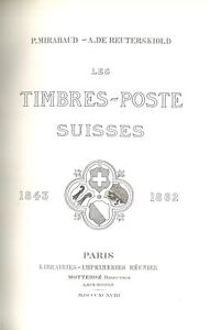 P. Mirabaud / A. de Reuterskiöld: Les Timbres Poste Suisse 1743-1862
