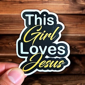 This Girl Loves Jesus Sticker | Vinyl Christian Sticker | Waterproof Jesus Decal - Picture 1 of 4