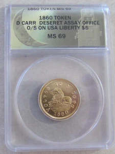 Dan Carr Deseret Assay Office - 1860 Token O/S on Liberty $5 Gold - ANACS MS69 - Picture 1 of 4