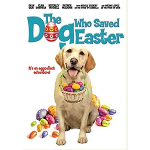 The Dog Who Saved Easter (DVD/Digital, 2014, Widescreen) NEW - Picture 1 of 1