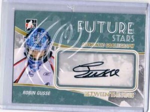 2010-11 In The Game Between the Pipes Autographs #ARG Robin Gusse NM-MT Auto