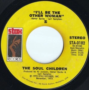 Soul Children ORIG US 45 I’ll be the other woman VG+ ’73 Stax Memphis Soul - Picture 1 of 1