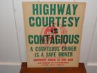 Vintage Highway Courtesy is Contagious Improved Order Red Men Sign