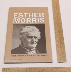 ESTHER MORRIS First Woman Justice of The Peace - Lavinia Dobler - SIGNED pb - Imagen 1 de 10