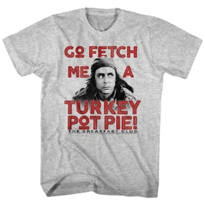 Breakfast Club Fetch Me A Turkey Pot Pie Men's T Shirt - Picture 1 of 4