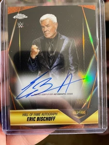ERIC BISCHOFF HALL OF FAME #4 /25 AUTO AUTOGRAPHED WWE TOPPS CHROME 2025 - Picture 1 of 2