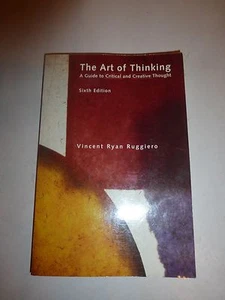 The Art of Thinking Guide to Critical and Creative Thought Vincent R.Ruggiero233 - Picture 1 of 3