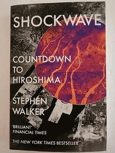 Shockwave: Countdown to Hiroshima by Walker, Stephen (Paperback) - Picture 1 of 2