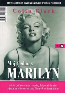MY WEEK WITH MARILYN (2012) BY COLIN CLARK - CROATIAN BOOK cover MARILYN MONROE - Picture 1 of 2