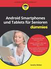 Android Smartphones und Tablets für Senioren für Dummies | Sandra Weber | Buch