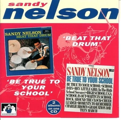 SANDY NELSON  " Beat that drum / Be true to your school " CD  neuwertig ! - Bild 1 von 2