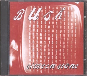 Bush Sixteen Stone CD Europe Interscope 1994 CD Sonopress Pressung IND90001 - Bild 1 von 3