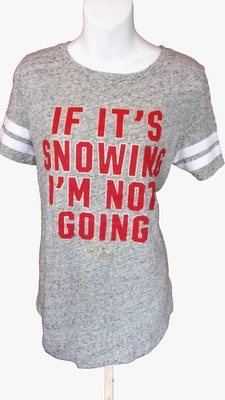 NUEVA Camiseta Victoria's Secret Rosa "If It's Snowing I'm Not Going" Timbre, Med Foto 1 de 4