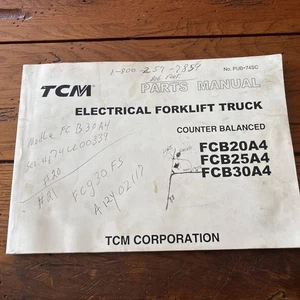 TCM FORK LIFT PARTS LIST BOOK MANUAL CATALOG FCB 20 25 30 A4 PUB-74SC 1999 - Picture 1 of 8