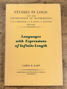 Carol R Karp / Languages With Expressions of Infinite Length 1st Edition 1964 - Picture 1 of 3
