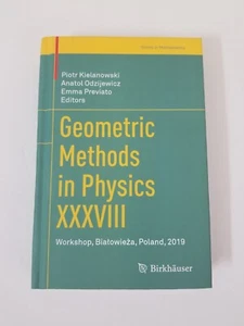 Geometric Methods In Physics Xxxviii: Workshop, BialowieżA, Poland, 20... - Picture 1 of 4