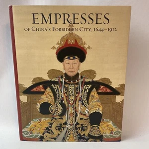 EMPRESSES OF CHINAS FORBIDDEN CITY, 1644-1912 By Wang & Stuart HC w DJ NEW - Imagen 1 de 15