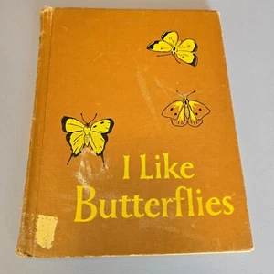 I Like Butterflies Gladys Conklin 1960 Hardcover Book Illustrated Hardcover Moth - Picture 1 of 21