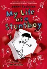 My Life as a Stuntboy (The My Life series) - Paperback By Tashjian, Janet - GOOD