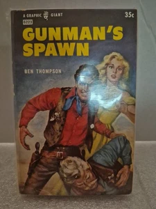 1957 Gunman's Spawn von Ben Thompson Graphic Giant G223 Taschenbuch - Bild 1 von 2