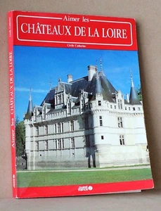 Aimer les CHATEAUX DE LA LOIRE - Catherine - Westfrankreich - Bild 1 von 1