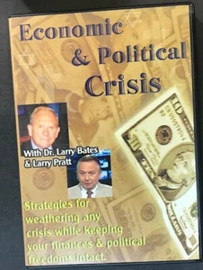 ECONOMIC & POLITICAL CRISIS Dr Larry Bates Larry Pratt 3 DVD SET - Picture 1 of 2