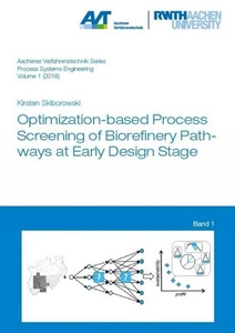 Optimization-based Process Screening of Biorefinery Pathways at Early Design Sta - Picture 1 of 1