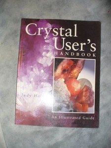 Crystal User's Handbook An Illustrated Guide Judy Hall Used Softcover 2002 - Imagen 1 de 2