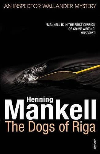 The Dogs of Riga (Kurt Wallander) - Paperback By Mankell, Henning - VERY GOOD - Image 1 of 1