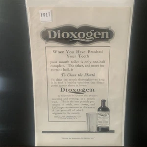 Vintage 1917 Dioxogen When You Have Brushed Your Teeth Ad Advertisement - Picture 1 of 2