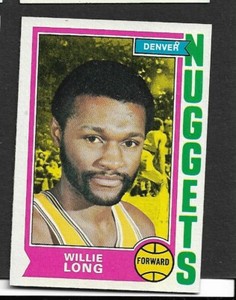 1974-75 TOPPS BSKB #202 WILLIE LONG/NUGGETS NM