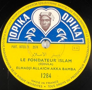 1284 OPIKA 78 RPM 10" Elhadji Allaich Akka Bamba : Le fondateur islam (ARABE) EX - Picture 1 of 5