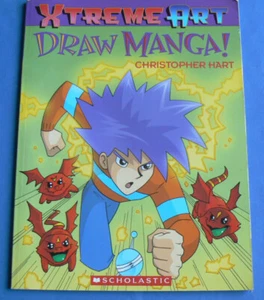 Draw MANGA! Christopher Hart, Xtreme Art Clean & Nice PB Japanese style - Picture 1 of 10