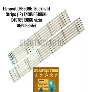 Element LB65065  Backlight Strips (12) E4SW6518RKU E4ST6519RKU vizio 65PUS6554 - Picture 1 of 6