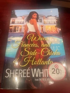 Wives, Fiancées, and Side-Chicks of Hotlanta – Shereé Whitfield Buy 2 Get 2 FREE - Foto 1 di 1