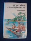 Angel Visits: From Biplane To Jet By Griffiths, Frank 0948807024 Free Shipping