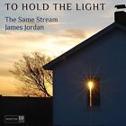 The Same Stream To Hold the Light (CD)