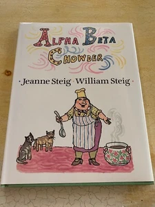 ALPHA BETA CHOWDER von Jean & William Steig ERSTAUSGABE, H/C, D/J NEU - Bild 1 von 7