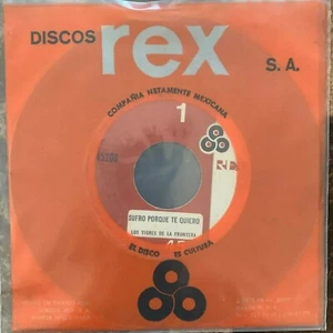 LOS TIGRES DE LA FRONTERA -SUFRO PORQUE TE QUIERO / TUS JURAMENTOS-MEX 7" SINGLE - Picture 1 of 6
