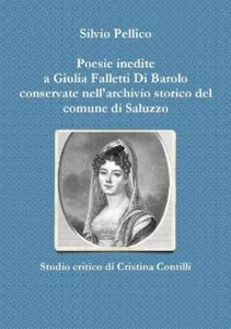 Silvio Pellico Poesie Inedite a Giulia Falletti Di Barol (Paperback) (UK IMPORT) - Picture 1 of 1