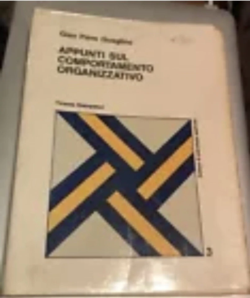 APPUNTI SUL COMPORTAMENTO ORGANIZZATO, Gian Piero Guaglino - Immagine 1 di 1