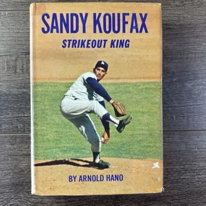 SANDY KOUFAX. STRIKEOUT KING - FIRST EDITION BY ARNOLD HANO - Picture 1 of 12